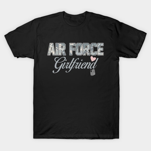 Proud Air Force Girlfriend T-Shirt US Air Force Girlfriend T-Shirt by Otis Patrick